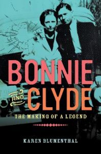 Bonnie and Clyde: the making of a legend Image