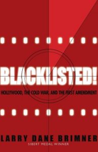Blacklisted!: Hollywood, the cold war, and the first amendment Image