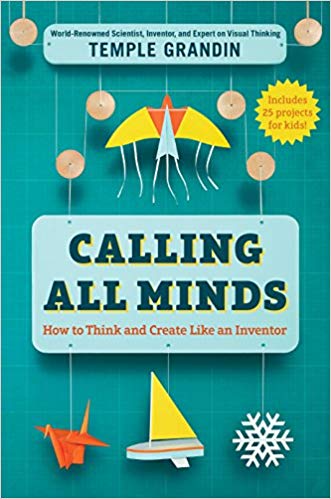 Calling All Minds: How To Think and Create Like an Inventor Image