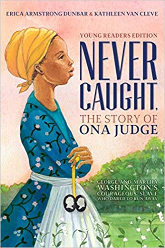 Never Caught, the Story of Ona Judge: George and Martha Washington