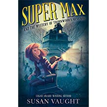 Super Max and the Mystery of Thornwood