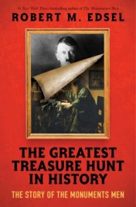 The Greatest Treasure Hunt in History: the story of the monuments men Image